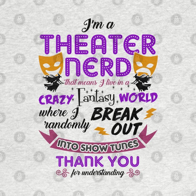 Theater Nerd Funny Definition by KsuAnn